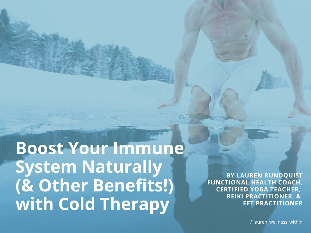 Boost Your Immune System Naturally (& Other Benefits!) with Cold Therapy
