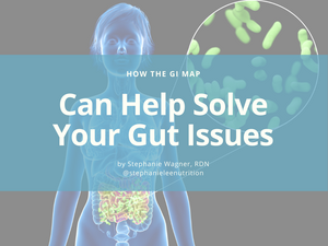 How the GI Map Can Help Solve Your Gut Issues